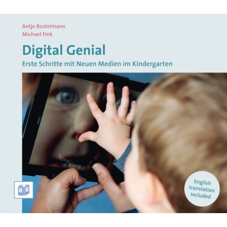 Digital Genial Erste Schritte mit Neuen Medien im Kindergarten