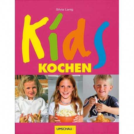 Kinderkochbuch - Kids Kochen