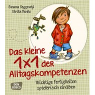 Das kleine 1x1 der Alltagskompetenzen