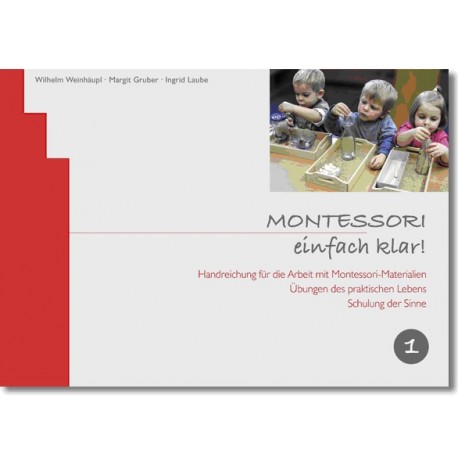 Montessori einfach klar! Band 1