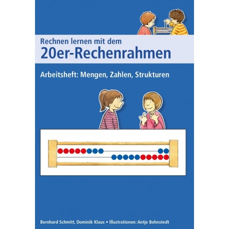 Rechnen lernen mit dem 20er-Rechenrahmen