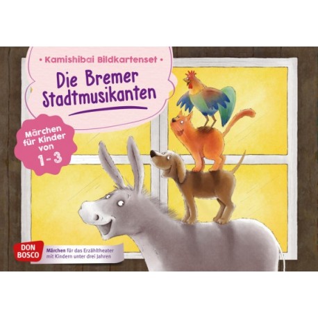 Die Bremer Stadtmusikanten. Märchen für Kinder von 1–3. Kamishibai Bildkartenset