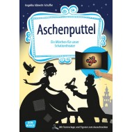 Aschenputtel. Ein Märchen für unser Schattentheater mit Textvorlage und Figuren zum Ausschneiden, ab 4 Jahre